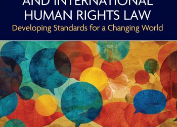 Book Introduction: “Artificial Intelligence and International Human Rights Law: Developing Standards for a Changing World” by Michał Balcerzak & Julia Kapelańska-Pręgowska
