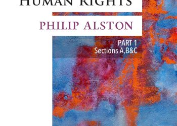 Book Introduction: “International Human Rights” by Philip Alston