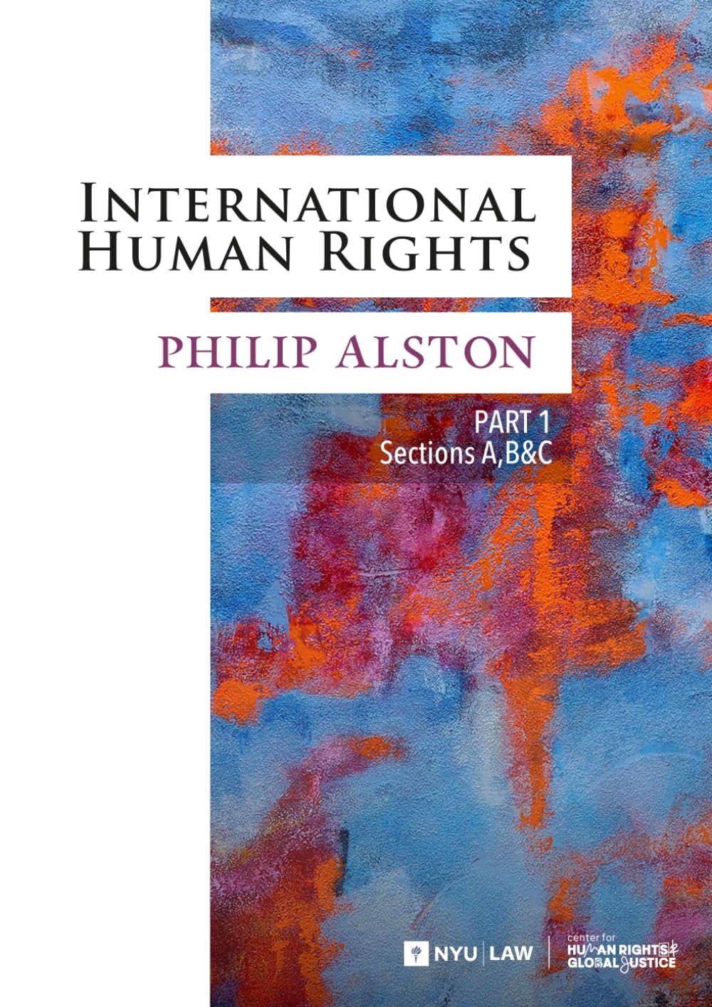 Book Introduction: “International Human Rights” by Philip Alston ...