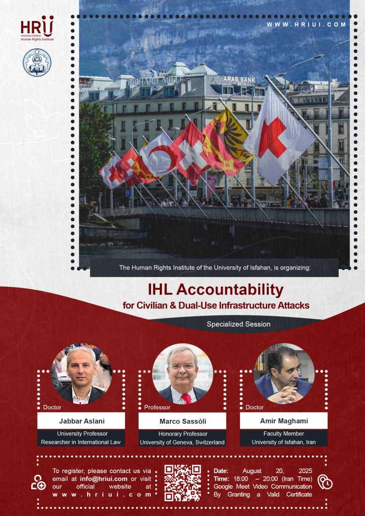Report on the Specialized Session: “IHL Accountability from Civilian & Dual-Use Infrastructure Attacks” 2 Report on the Specialized Session: “IHL Accountability from Civilian & Dual-Use Infrastructure Attacks”
